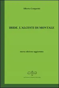 Promozione Iride. L‘Alcesti di Montale
