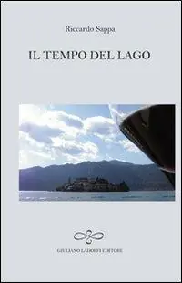 Il tempo del lago Prezzo Scontato