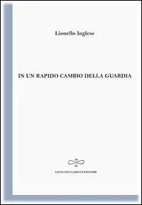 In un rapido cambio di guardia Esclusivo