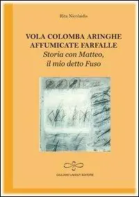 Vola colomba aringhe affumicate farfalle. Storia con Matteo il mio detto Fuso Acquista Ora