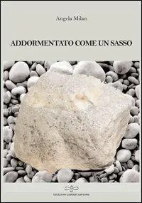 Addormentato come un sasso Nuova Collezione