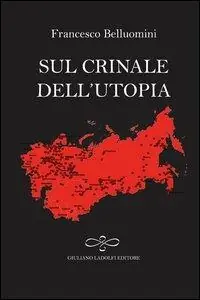Sul crinale dell‘utopia Scelto Dai Clienti