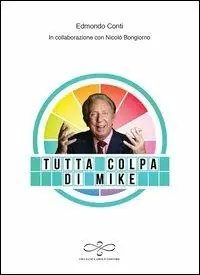 Tutta colpa di Mike A Buon Prezzo