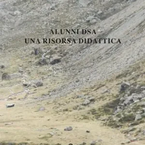 Alunni DSA. Una risorsa didattica Compra Oggi Stesso