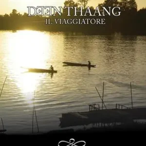 Solo Oggi Deen Thaang, il viaggiatore
