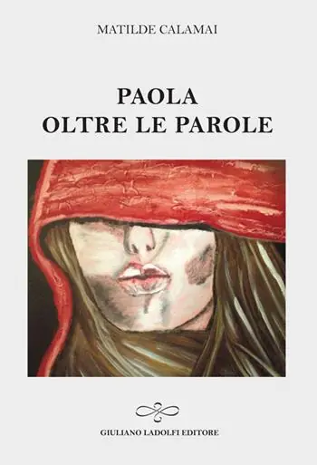 Offerta Limitata Paola. Oltre le parole