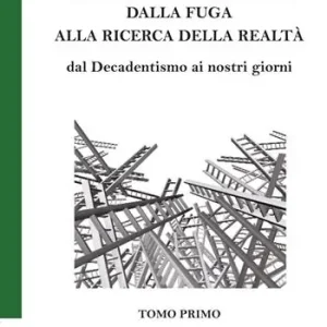 La poesia del Novecento. Dalla fuga alla ricerca della parola. Dal Decadentismo ai nostri giorni. Vol. 1 Subito Disponibile