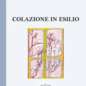 Offerta Lampo Colazione in esilio