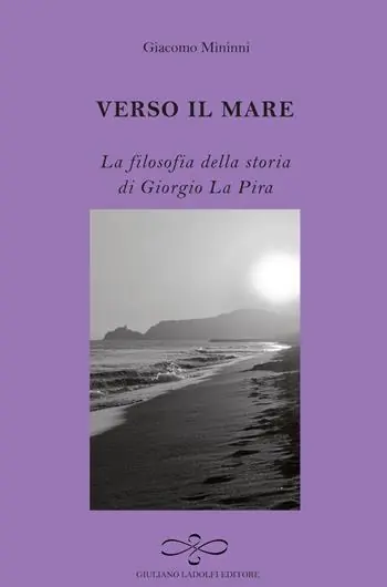 Popolare Verso il mare. La filosofia della storia di Giorgio La Pira