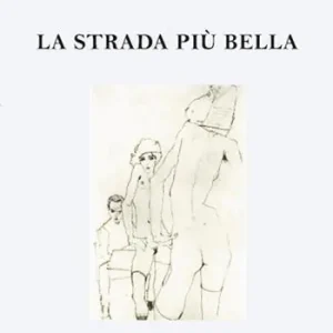 Prezzo Conveniente La strada più bella