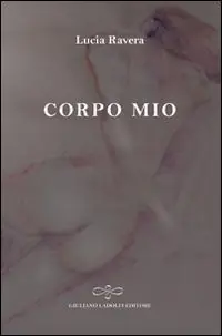 Non Perdere Corpo mio