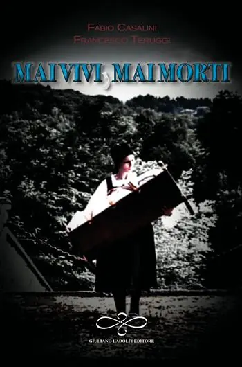 Mai vivi mai morti Subito Disponibile