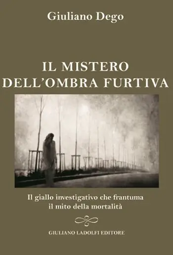 Prezzo Ridotto Il mistero dell‘ombra furtiva. Il giallo investigativo che frantuma della mortalità