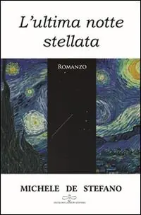 L‘ ultima notte stellata Solo Oggi