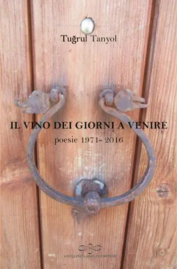 Prezzo Basso Il vino dei giorni a venire. Poesie (1971-2016)