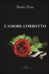 L‘ amore corrotto Offerta Lampo