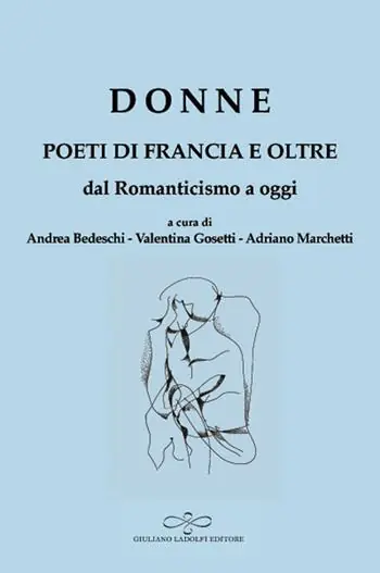Occasione Imperdibile Donne. Poeti di Francia e oltre. Dal Romanticismo a oggi