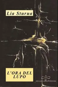 Spedito Oggi L‘ora del lupo