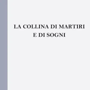 La collina di martiri e di sogni Professionale