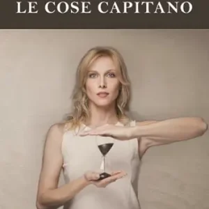 Le cose capitano Promozione Esclusiva
