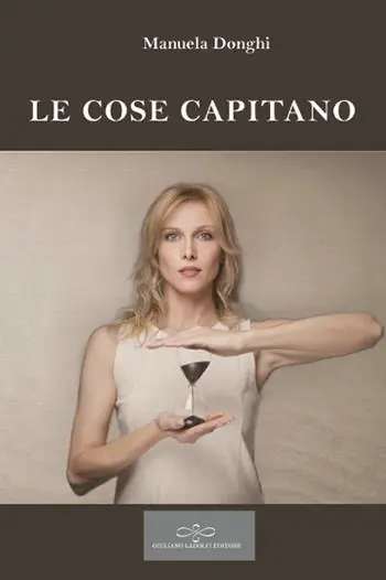 Le cose capitano Promozione Esclusiva
