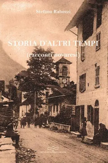 Esclusivo Storia d‘altri tempi (racconti novaresi)