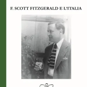 F. Scott Fitzgerald e l‘Italia Scelto Dai Clienti