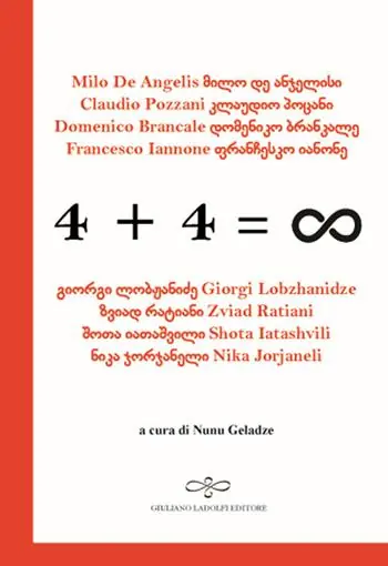 Nuova Collezione 4 + 4 = infinito. Ediz. italiana e georgiana