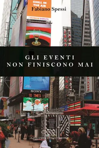 Nuovo Arrivo Gli eventi non finiscono mai