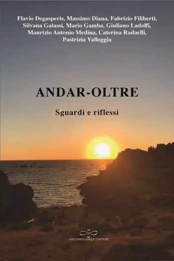 Subito Disponibile Andar-oltre. Sguardi e riflessi