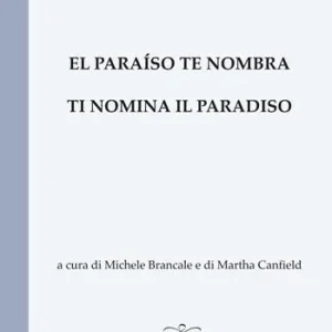 El paraíso te nombra-Ti nomina il paradiso Compra Online