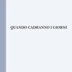 Esclusivo Quando cadranno i giorni