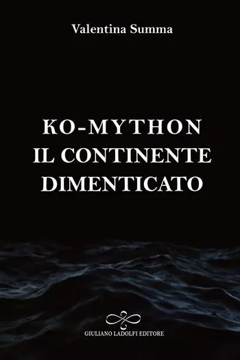 Il continente dimenticato. Ko-Mython Offerta Limitata