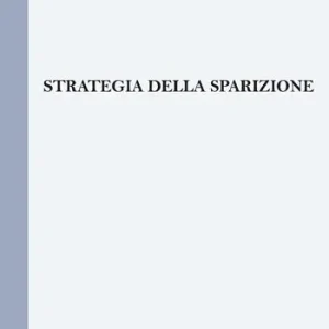 Strategia della sparizione Promozione Esclusiva