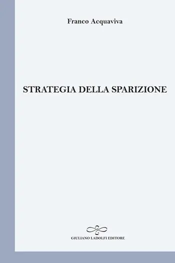 Strategia della sparizione Promozione Esclusiva