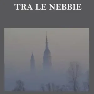 Esclusivo Tra le nebbie