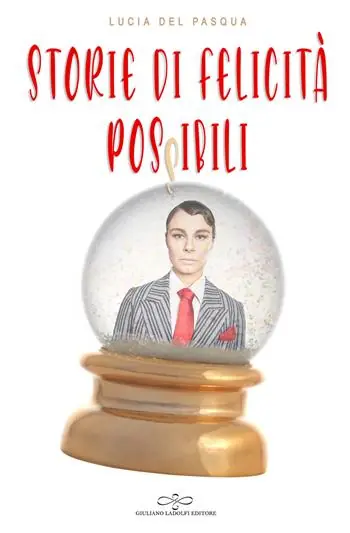 Storie di felicità possibili Compra Online
