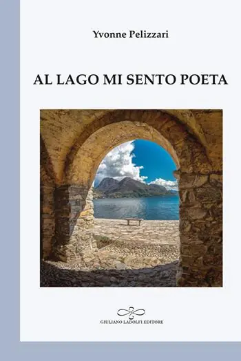 Al lago mi sento poeta Nuova Collezione
