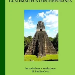 Compra Online Antologia della poesia guatemalteca contemporanea