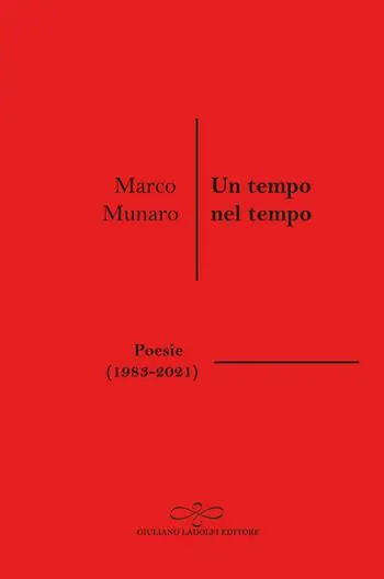 Un tempo nel tempo (Poesie 1983-2021) Ordina Subito