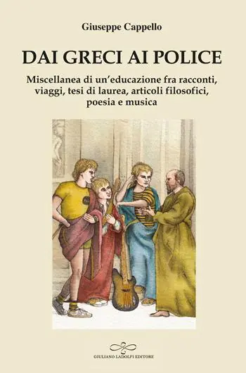Ultima Occasione Dai Greci ai Police. Miscellanea di un‘educazione fra racconti, filosofia, musica e poesia