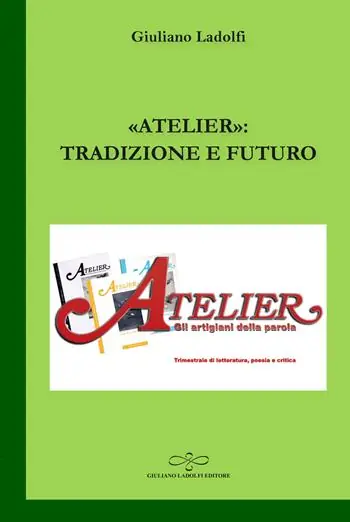 «Atelier» tradizione e futuro Di Tendenza