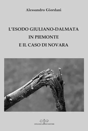 L‘ esodo giuliano-dalmata in Piemonte e il caso di Novara Promozione