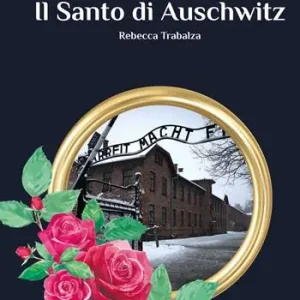 Il Santo di Auschwitz Soddisfatti O Rimborsati