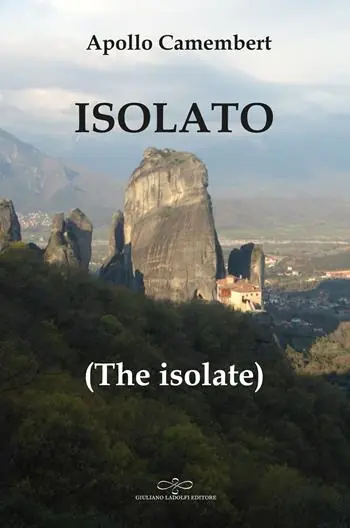 Nuovo Arrivo Isolato (The isolate)