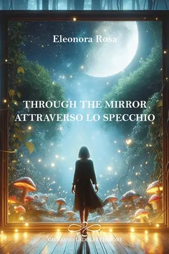 Throught the mirror. Attraverso lo specchio Nuovo Arrivo