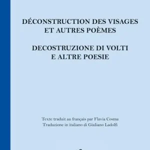 Promozione Esclusiva Déconstruction des visages et autres poèmes-Decostruzione di volti e altre poesie