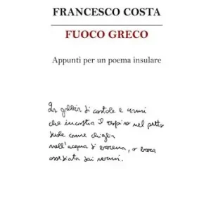 Compra Oggi Stesso Fuoco greco. Appunti per un poema insulare