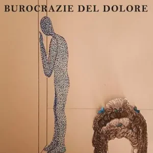 Burocrazie del dolore Prezzo Scontato
