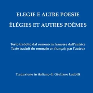 Elegie e altre poesie-Elégies et autres poèmes Offerta Lampo